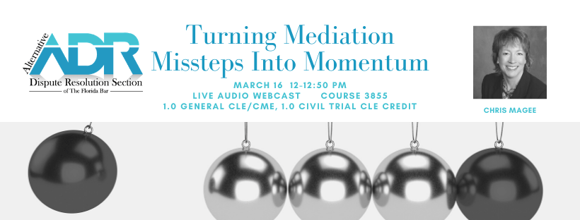 Turning Mediation Missteps Into Momentum