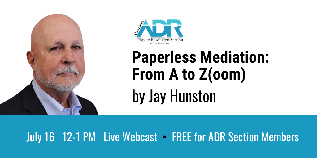 Paperless Mediation From A to Zoom
