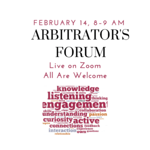 March 2023 Arbitrator's Forum @ Zoom